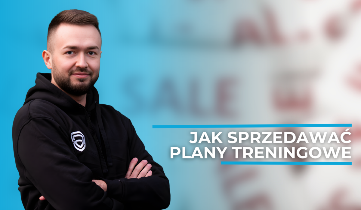 Jak sprzedawać plany treningowe